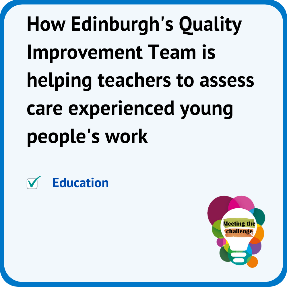 Meeting the challenge - How Edinburgh's QI team is helping teachers